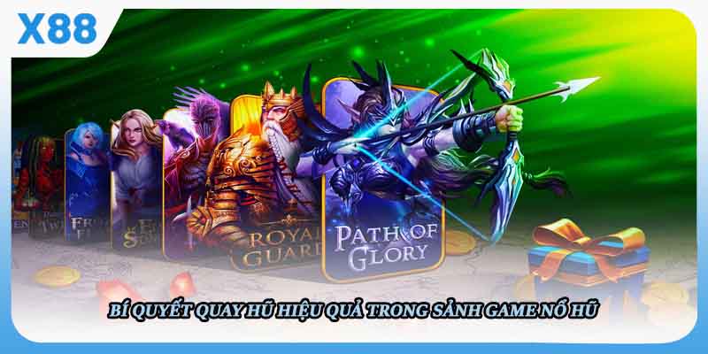 Bí quyết quay hũ hiệu quả trong sảnh game Nổ Hũ 