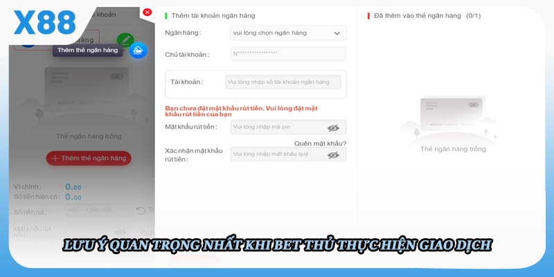 Lưu ý quan trọng nhất khi bet thủ thực hiện giao dịch 