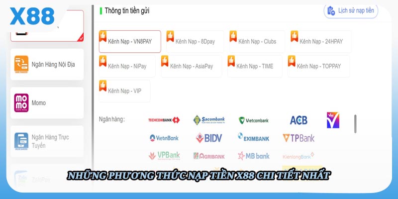 Những phương thức nạp tiền X88 chi tiết nhất 