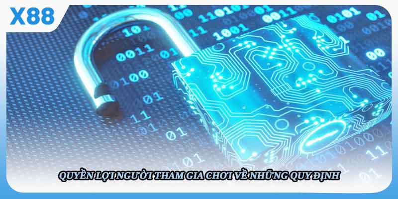 Quyền lợi người tham gia chơi về những quy định